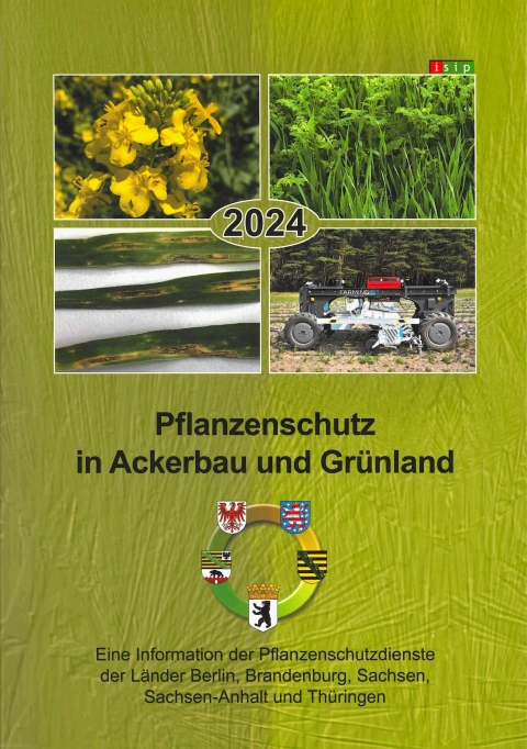 Bild vergrößern (Bild: Pflanzenschutz in Ackerbau und Grünland 2024 (Schutzgebühr 12,50 Euro))