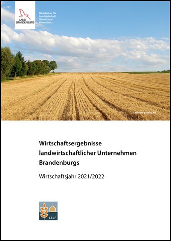 Bild vergrößern (Bild: Wirtschaftsergebnisse landwirtschaftlicher Unternehmen Brandenburgs Wirtschaftsjahr 2021/22)