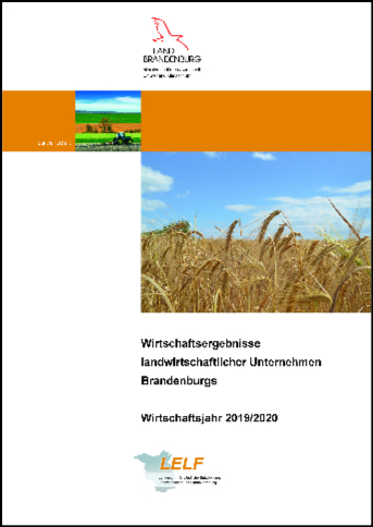Bild vergrößern (Bild: Wirtschaftsergebnisse landwirtschaftlicher Unternehmen Brandenburgs Wirtschaftsjahr 2019/20)